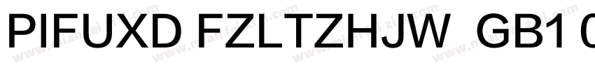 PIFUXD FZLTZHJW  GB1 0字体转换